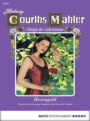 cover image of Hedwig Courths-Mahler--Folge 002